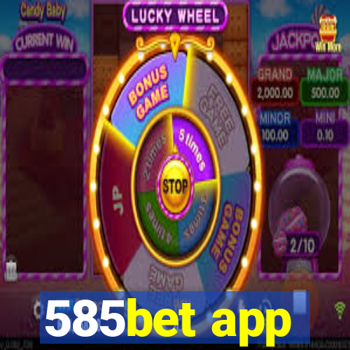 585bet app